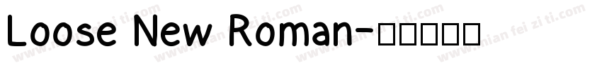 Loose New Roman字体转换